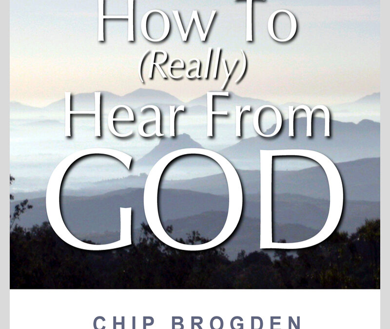 How to (Really) Hear from God