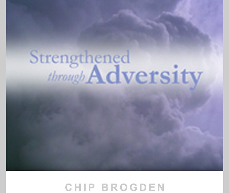 Strengthened Through Adversity