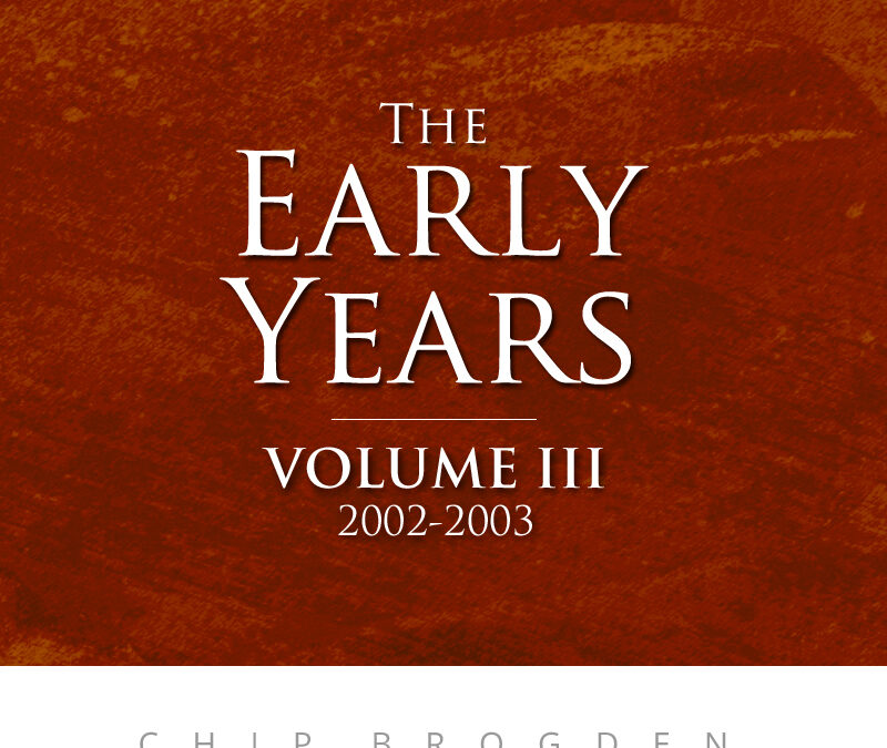 The Early Years: Volume III