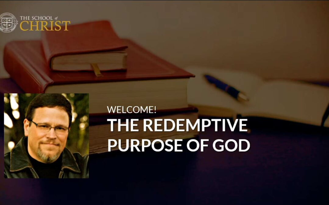 Intro: The Redemptive Purpose of God