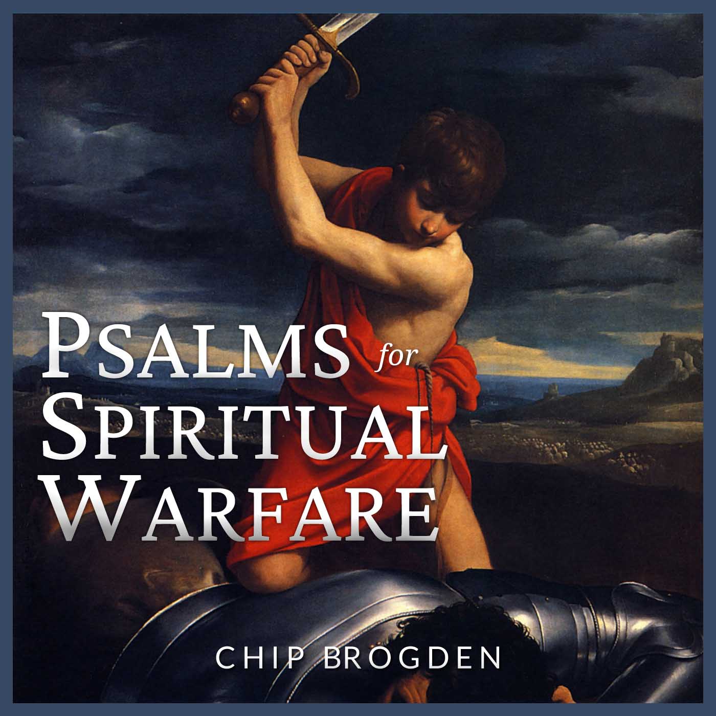 Psalms for Spiritual Warfare