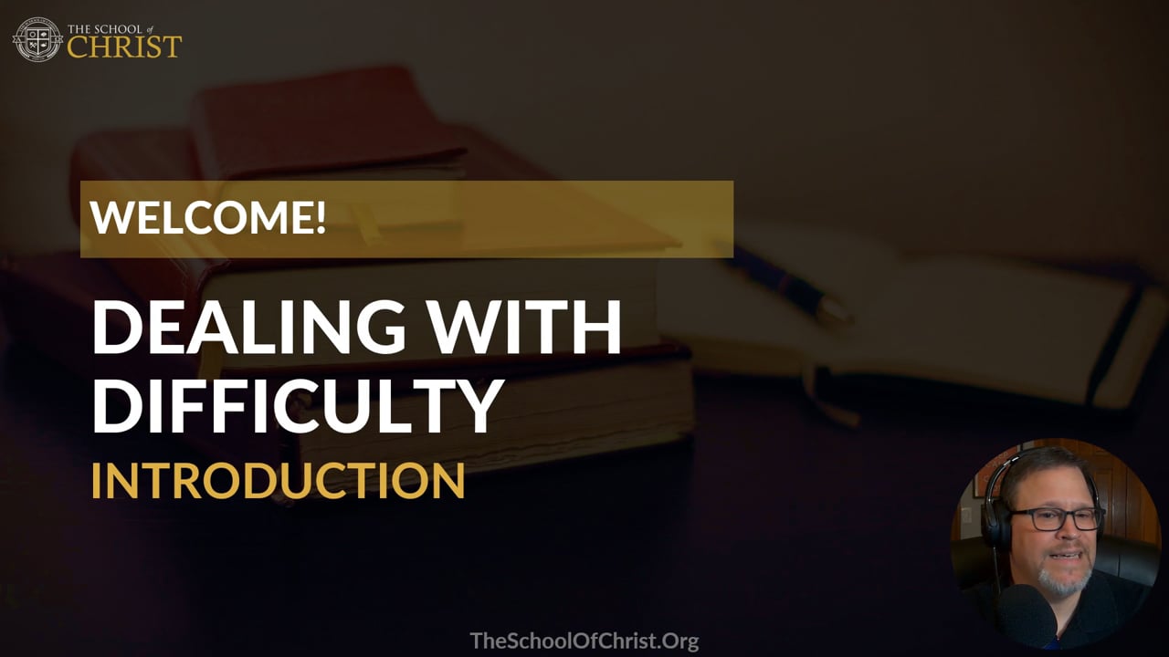 00. Dealing With Difficulty